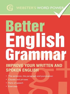 cover image of Webster's Word Power Better English Grammar